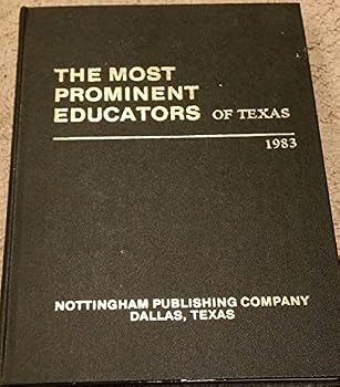 Hardcover The Most Prominent Educators of Texas, 1983 First Edition Book