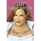 I Regret Nothing: A Memoir