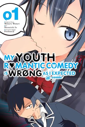 My Youth Romantic Comedy Is Wrong, As I Expected @ comic, Vol. 1 - manga