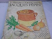 Everyday Cooking With Jacques Pepin 0333365666 Book Cover
