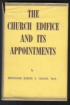 The Church Edifice and Its Appointments