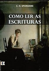 Capa de Como Ler as Escrituras, por C. H. Spurgeon