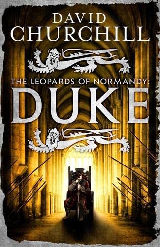 Duke (Leopards of Normandy 2): An action-packed