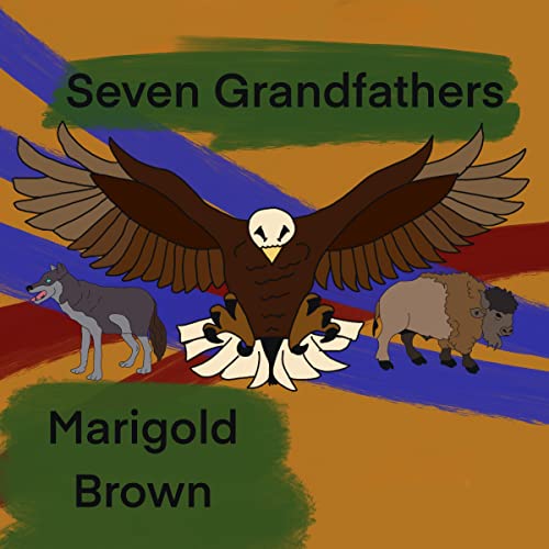 Seven Grandfathers by Marigold Brown episode artwork