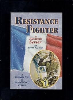 Paperback Resistance Fighter: A Teenage Girl in World War II France Book