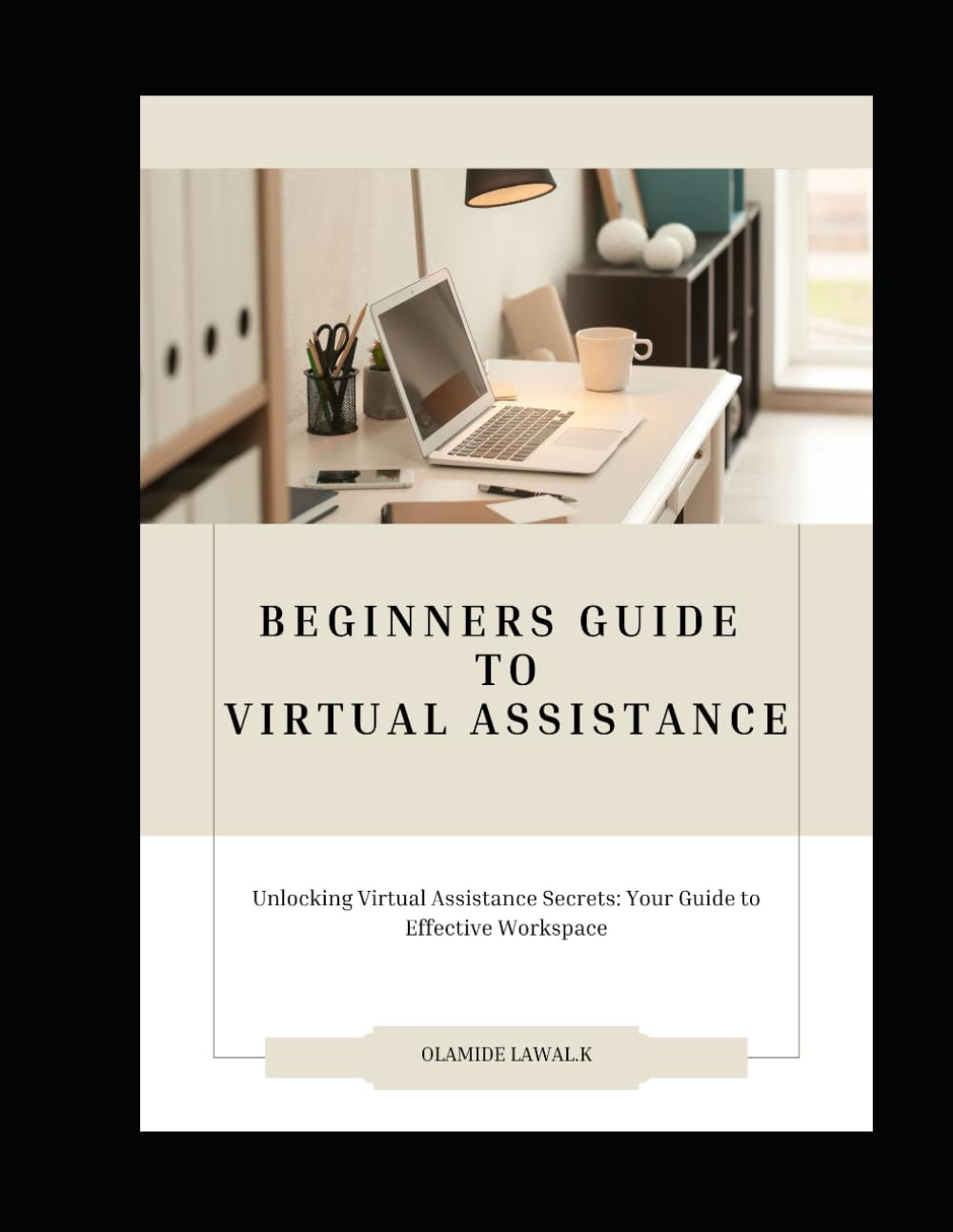 Beginner’s Guide to Virtual Assistance: How to Start a Virtual Assistant Career With No Experience