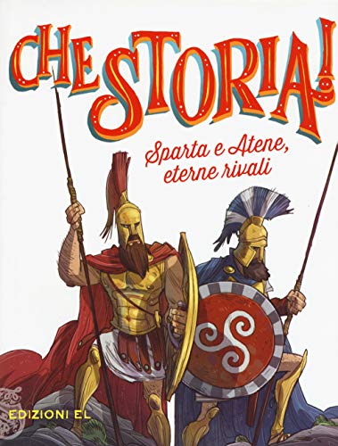 9788847735507 Sparta e Atene, eterne rivali. Ediz. a colori