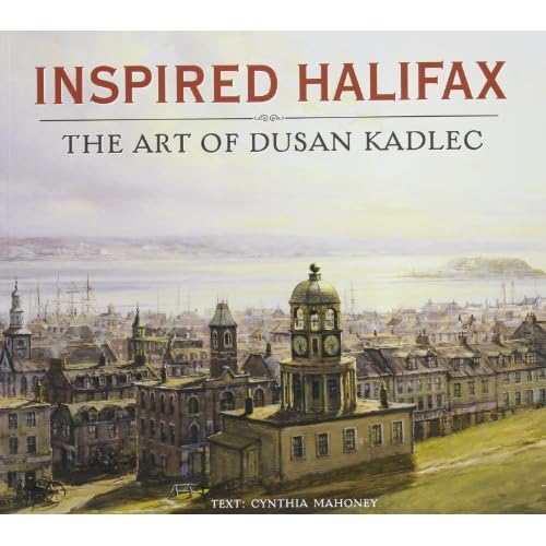 Inspired Halifax - The Art Of Dusan Kadlec
