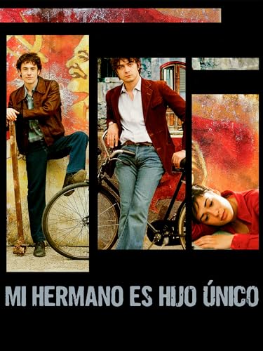 Mi hermano es hijo único