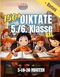 diktat klasse 7 gymnasium tageszeiten  Diktate 5./6. Klasse: 150+ Deutsch Übungen für Gymnasium und Realschule  Rechtschreibtraining in 5, 10, 20 Minuten