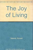 The Joy of Living B000HI0FLO Book Cover