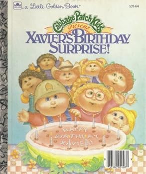 Cabbage Patch Kids: Xavier's Birthday Surprise (Little Golden Books) by Hill Ari (1988-03-03) Hardcover