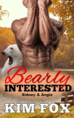 Bearly Interested: Sidney and Angie (Werebears of New Hampshire Book 3)