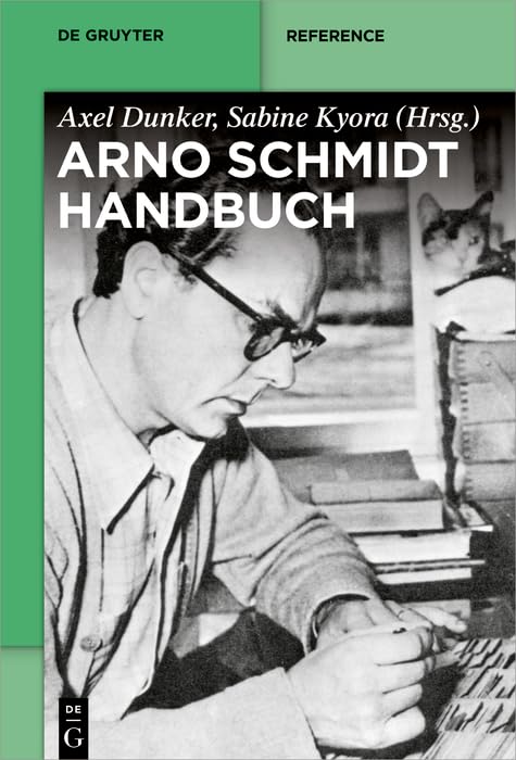 Arno-Schmidt-Handbuch (De Gruyter Reference) (German Edition)