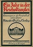  Ein Jahr in der Reichskanzlei. Erinnerungen an die Kanzlerschaft meines Vaters. Mit 2 Bildern und einem Faksimile.