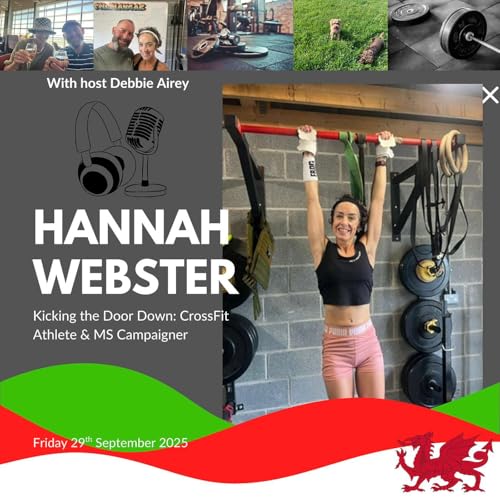 Kicking the Door Down with Hannah Webster, CrossFit athlete and MS Campaigner