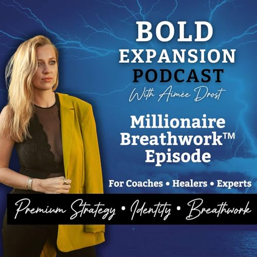 Page de couverture de #5 - Part 2 - 5 min. Millionaire Breathwork Routine: Connect with Your Inner Millionaire (Only Breathwork Audio) (S1E5)