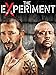 The Experiment