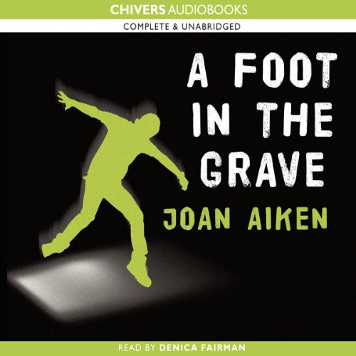 A Foot in the Grave