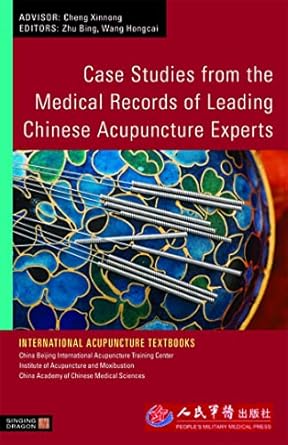 Discover the Secrets of Healing: A Comprehensive Review of Case Studies from the Medical Records of Leading Chinese Acupuncture Experts (International Acupuncture Textbooks) Discover the Secrets of Healing: A Comprehensive Review of Case Studies from the Medical Records of Leading Chinese Acupuncture Experts (International Acupuncture Textbooks)