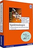 Spektroskopie - Bafög-Ausgabe: Strukturaufklärung in der Organischen Chemie. Mit Online-Zugang (Pearson Studium - Chemie)