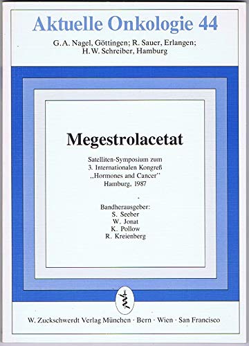 Megestrolacetat: Satelliten-Symposium anlässlich des 3. Internationalen Kongresses 