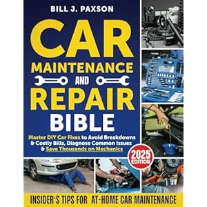 Car Maintenance and Repair Bible: M...