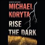 Rise the Dark