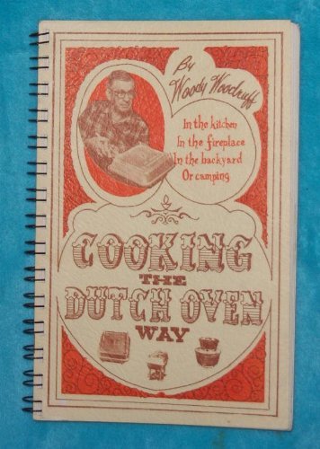 Cooking the Dutch oven way 0934802017 Book Cover