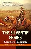  THE SILVERTIP SERIES – Complete Collection: 11 Western Classics in One Volume: Adventures in Outlaw Pursuits and Western Mysteries (English Edition)