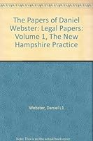 The Papers of Daniel Webster series 2, Volume 2: Legal Papers 0874512328 Book Cover