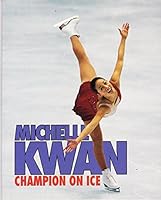 Michelle Kwan: Champion on Ice (Sports Achievers Biographies) 0822536692 Book Cover