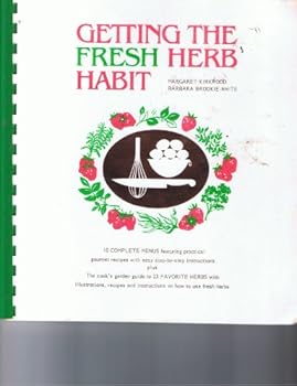 Paperback Getting the Fresh Herb Habit Book