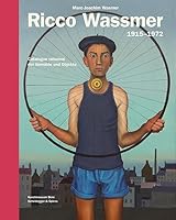 Ricco Wassmer 1915-1972: Catalogue raisonné der Gemälde und Objekte 3858814865 Book Cover
