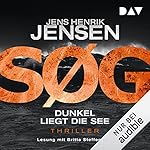 SØG. Dunkel liegt die See