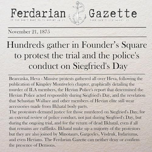 Episode 21 - Hundreds gather in Founder&rsquo;s Square to protest the trial and the police's conduct on Siegfried's Day
