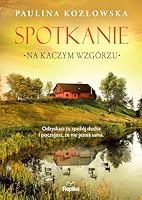 Spotkanie na Kaczym Wzgórzu 8366989798 Book Cover