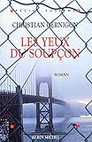  Les Yeux du soupçon