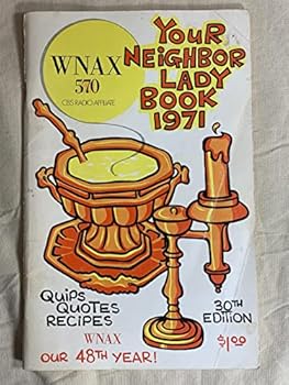 Paperback Your Neighbor Lady Book: 1971 Book