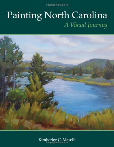 Painting North Carolina: A Visual Journey