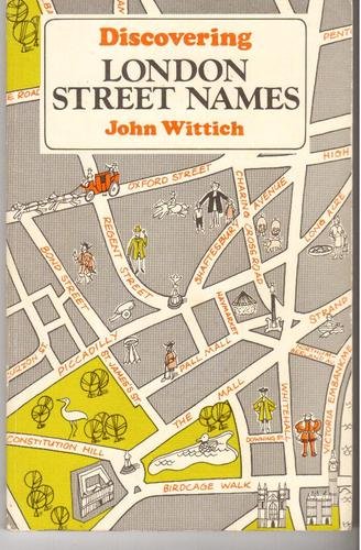 Discovering London street names (Discovering se... 0852633661 Book Cover