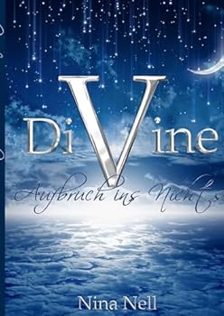 Hardcover DiVine - Aufbruch ins Nichts Book