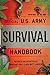 The Official U.S. Army Survival Handbook