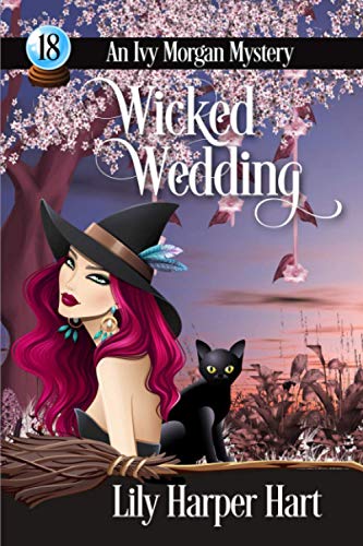 Wicked Wedding (An Ivy Morgan Mystery)