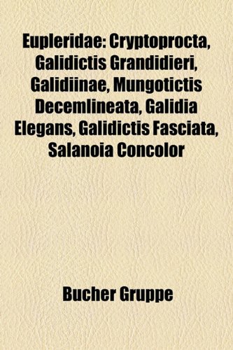Eupleridae Cryptoprocta, Galidictis Grandidieri, Galidiinae
