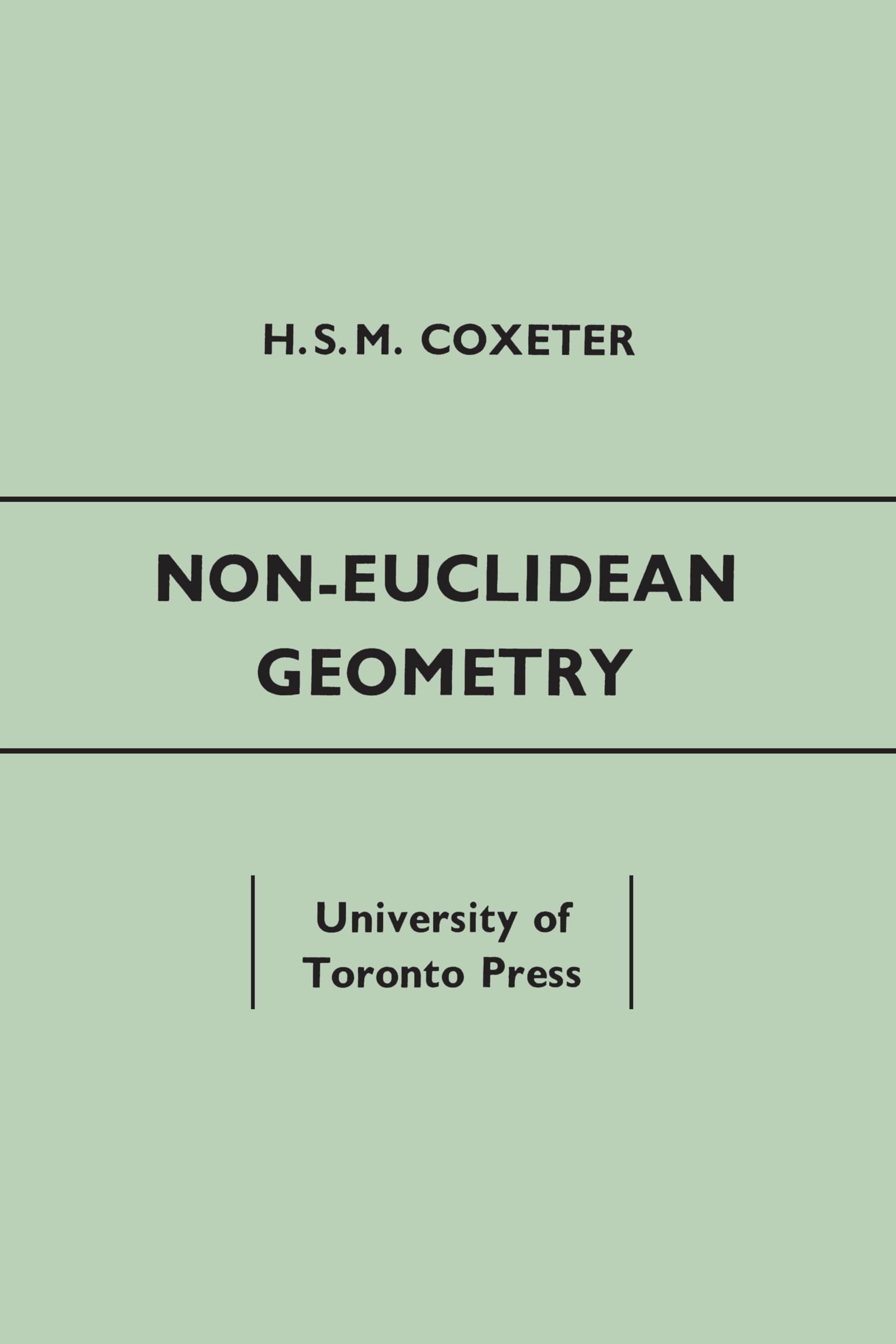 Non-Euclidean Geometry : Fifth Edition, Coxeter, H.S.M. 9781442639454 New<-