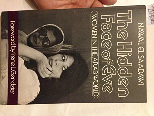 The Hidden Face of Eve : Women in the Arab Worl... 0807067016 Book Cover