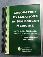 Laboratory Evaluations in Molecular Medicine 0967394910 Book Cover