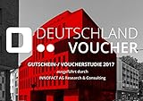 Gutscheinstudie von Deutschland Voucher 2017: ausgeführt durch Innofact AG Research & Consulting