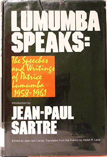 Lumumba Speaks: The Speeches and Writings of Patrice Lumumba, 1958-1961